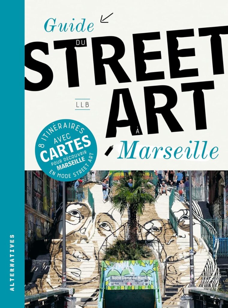 Guide du street art Marseille