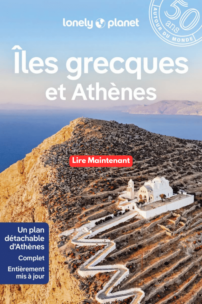 Lonely Planet îles grecques et Athènes