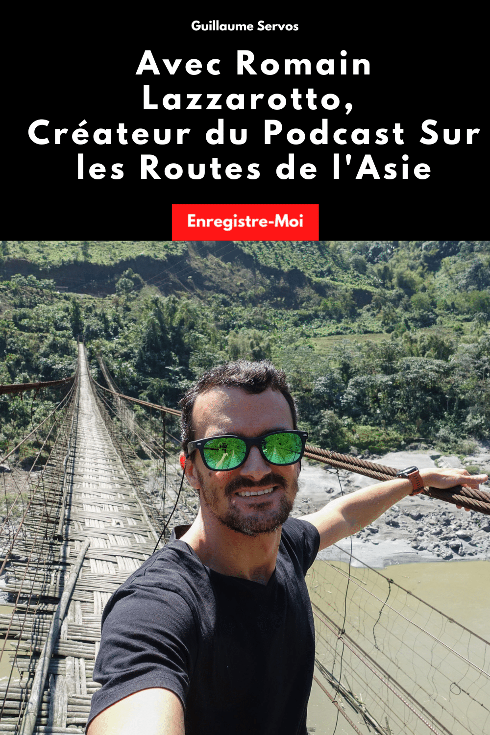 Avec Romain Lazzarotto, Créateur du Podcast Sur les Routes de l'Asie