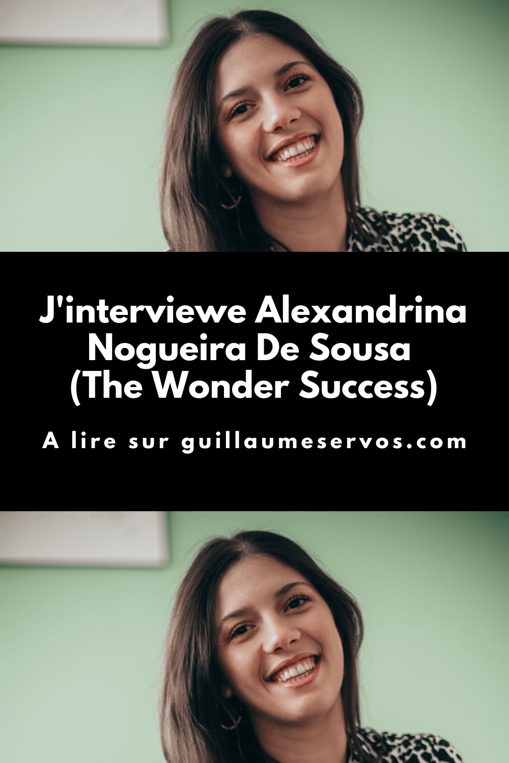 Alexandrina Nogueira De Sousa  : interview d'entreprenure