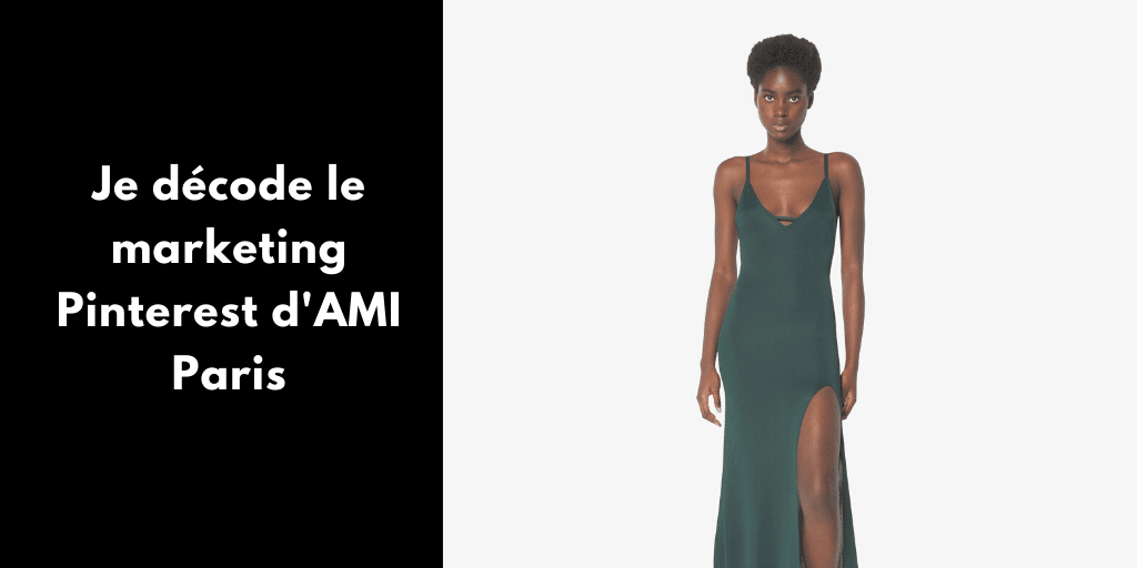 Je décode le marketing Pinterest d’AMI Paris