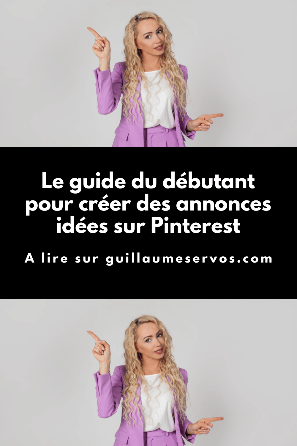 Guide du débutant pour créer des annonces idées sur Pinterest