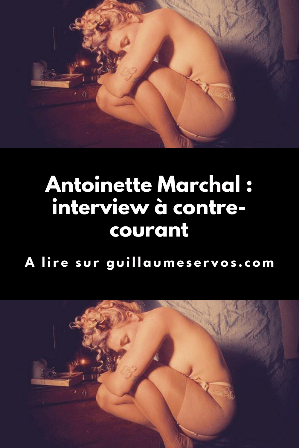 Découvre mon interview avec Antoinette Marchal, danseuse de French Cancan et modèle photo. Son rapport à la photographie, aux réseaux sociaux et au voyage.