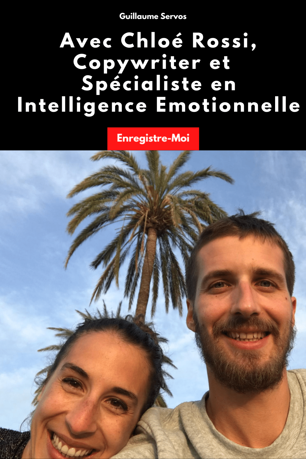 Avec Chloé Rossi, Copywriter et  Spécialiste en Intelligence Emotionnelle