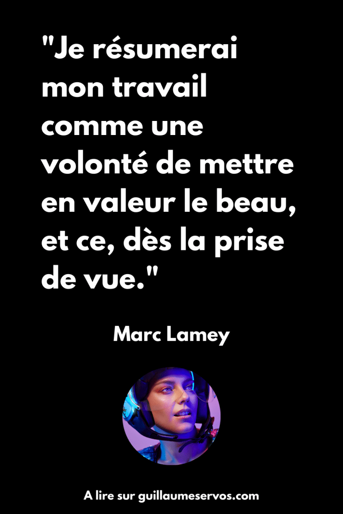 Citation de Marc Lamey
