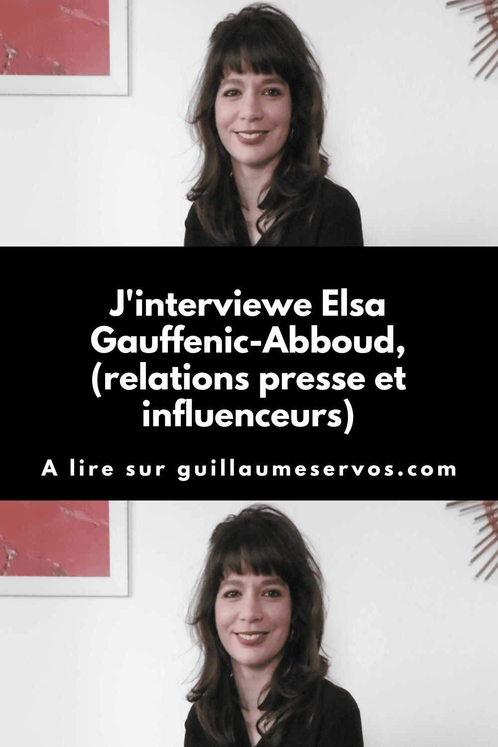 J'interviewe Elsa Gauffenic-Abboud, Consultante relations presse et influenceurs