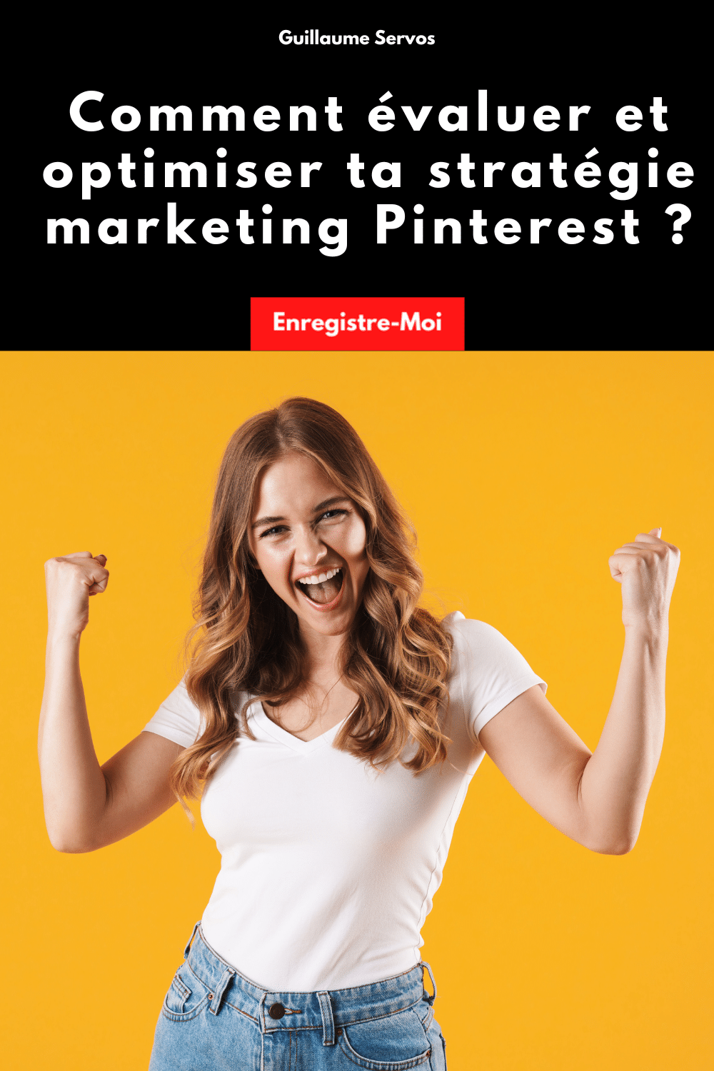 Comment évaluer et optimiser ta stratégie marketing Pinterest ?