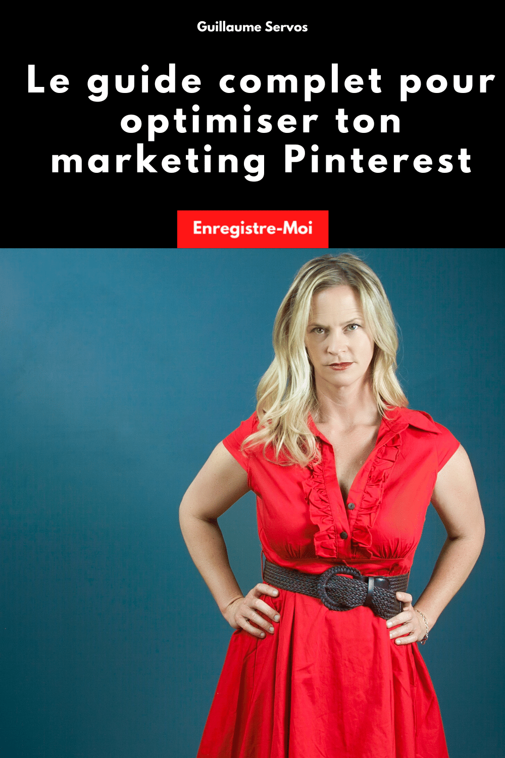 Le guide complet pour optimiser ton marketing Pinterest