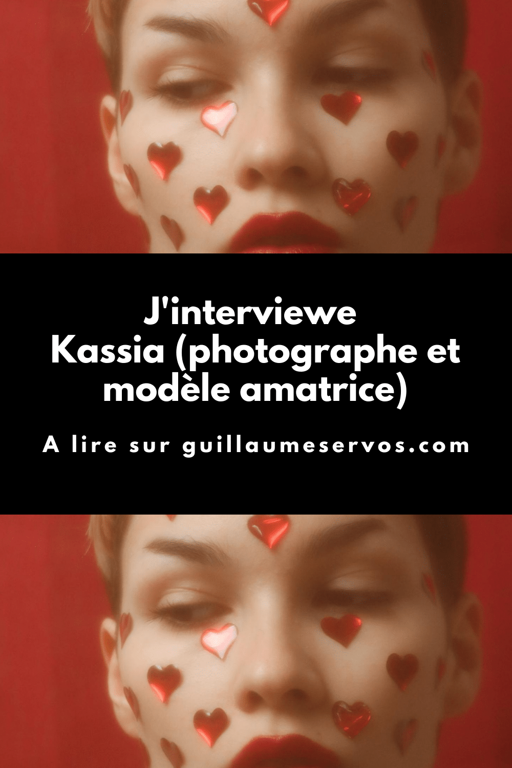 Découvre mon interview avec Kassia, photographe et modèle amatrice.