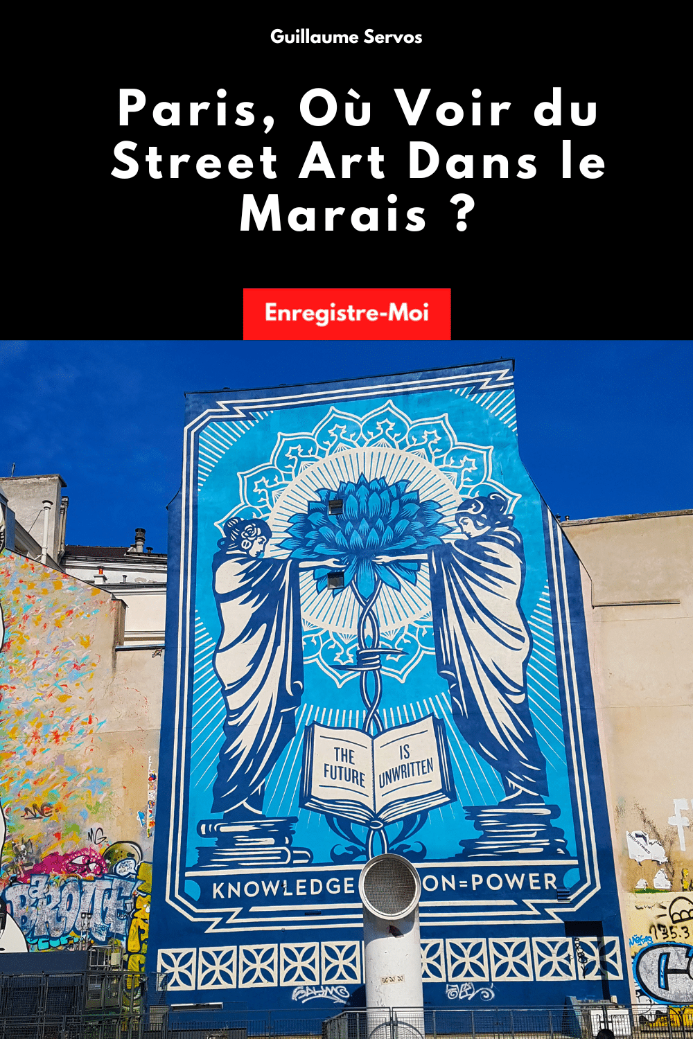 Paris, Où Voir du Street Art Dans le Marais ?