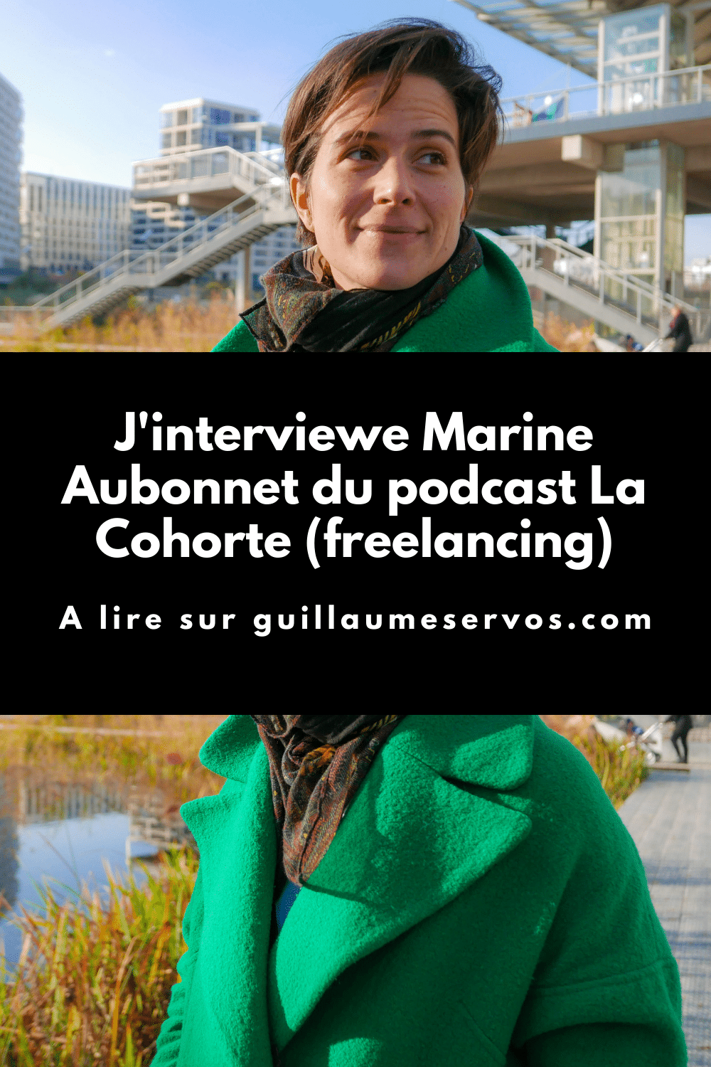 Découvre mon interview avec Marine Aubonnet du podcast La Cohorte. Au menu : son rapport au freelancing, au podcasting, aux réseaux sociaux et au voyage.