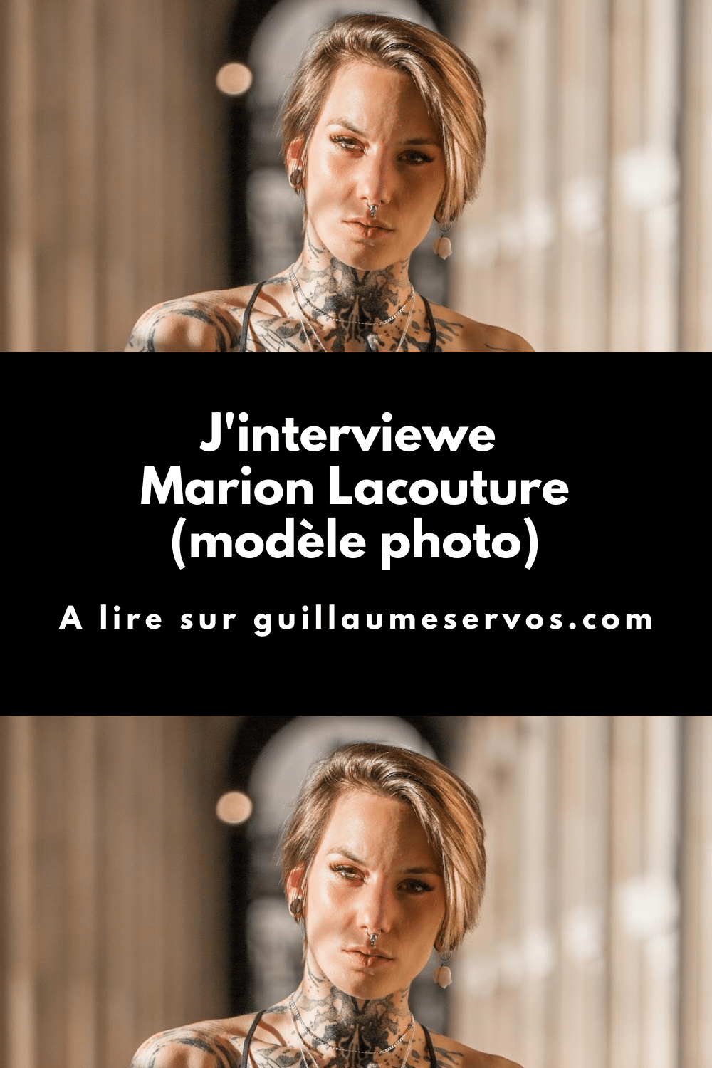 J'interviewe Marion Lacouture (modèle photo)