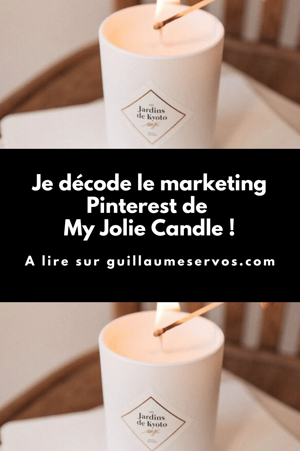 Je décode le marketing Pinterest de My Jolie Candle