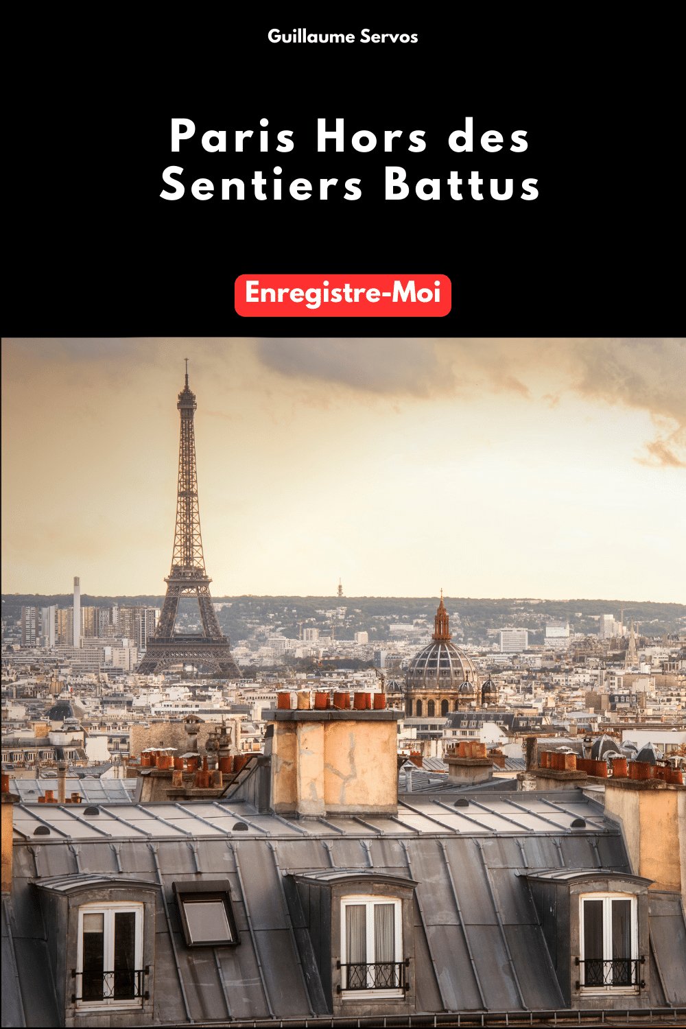 Paris Hors des Sentiers Battus