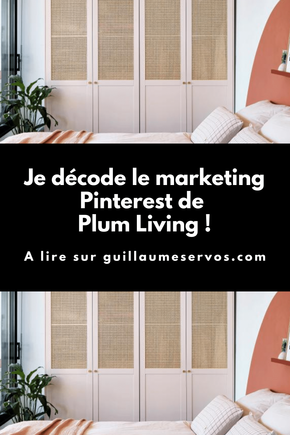Je décode le marketing Pinterest de Plum Living