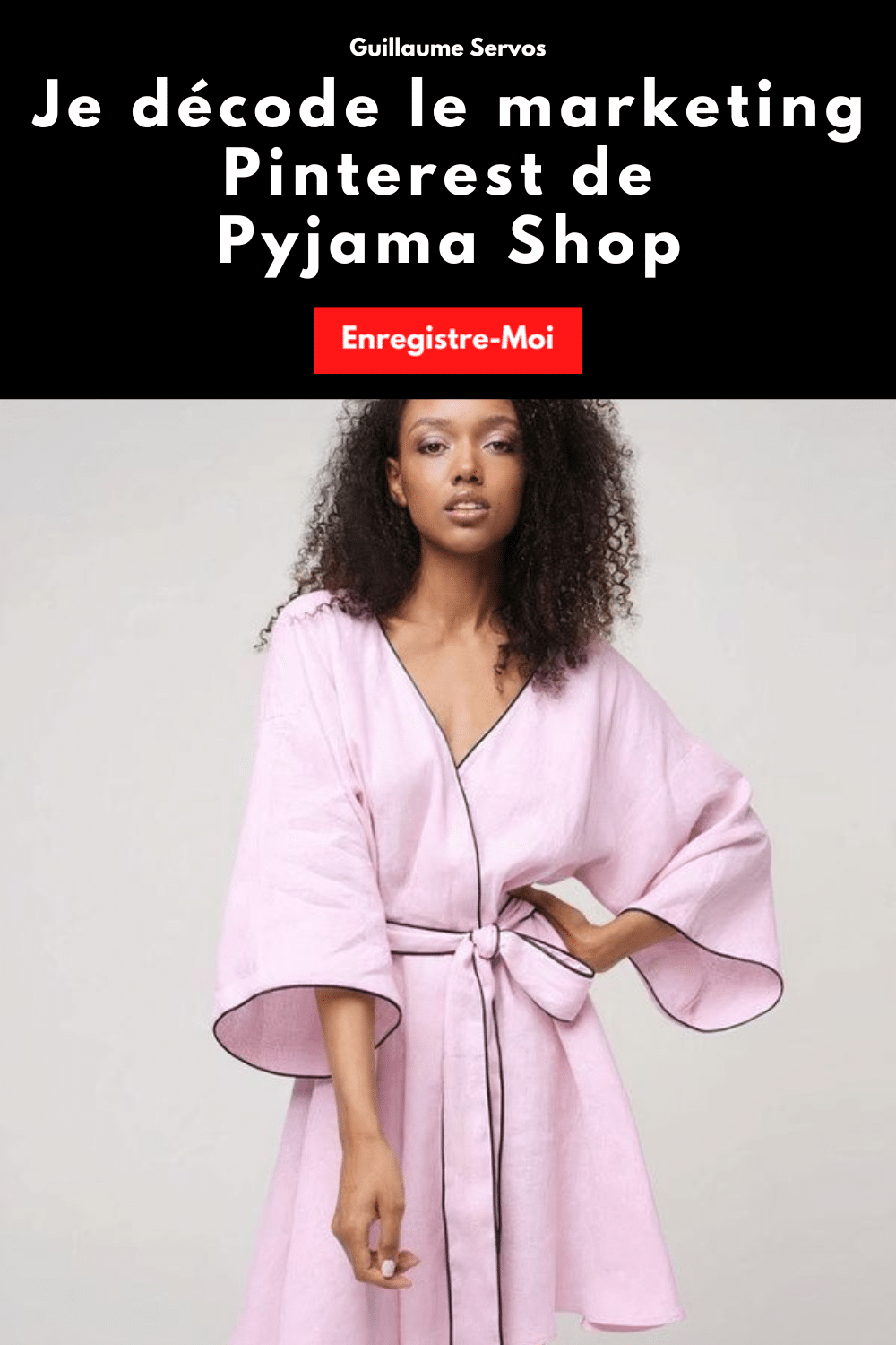 Je décode le marketing Pinterest de Pyjama Shop