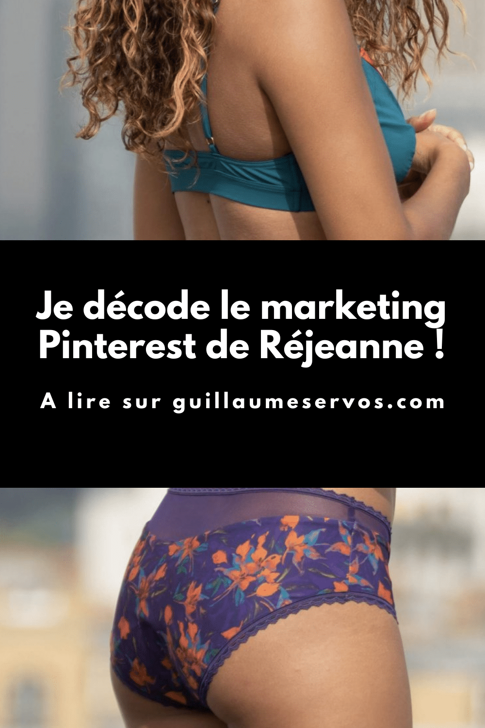Je décode le marketing Pinterest de Réjeanne