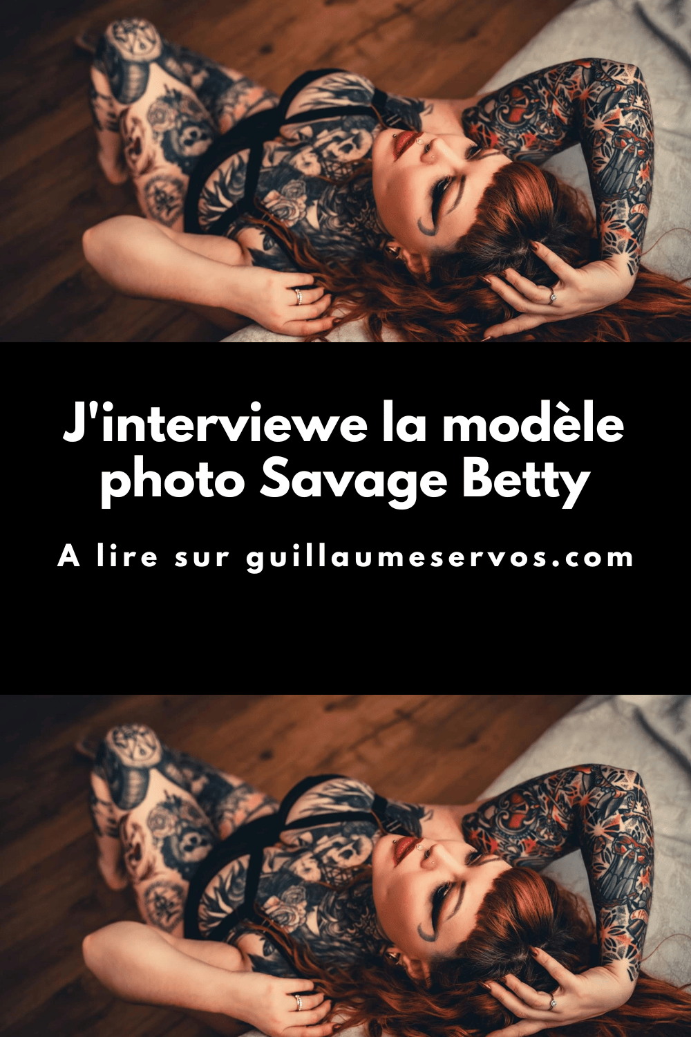 J'interviewe la modèle photo Savage Betty