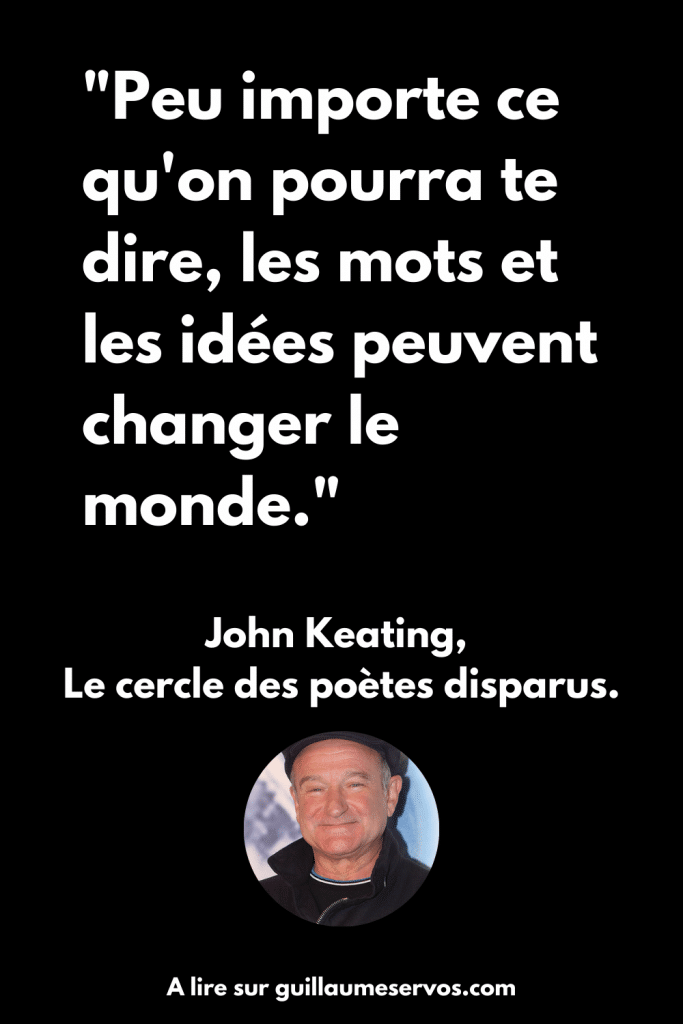 John Keating, Le cercle des poètes disparus.