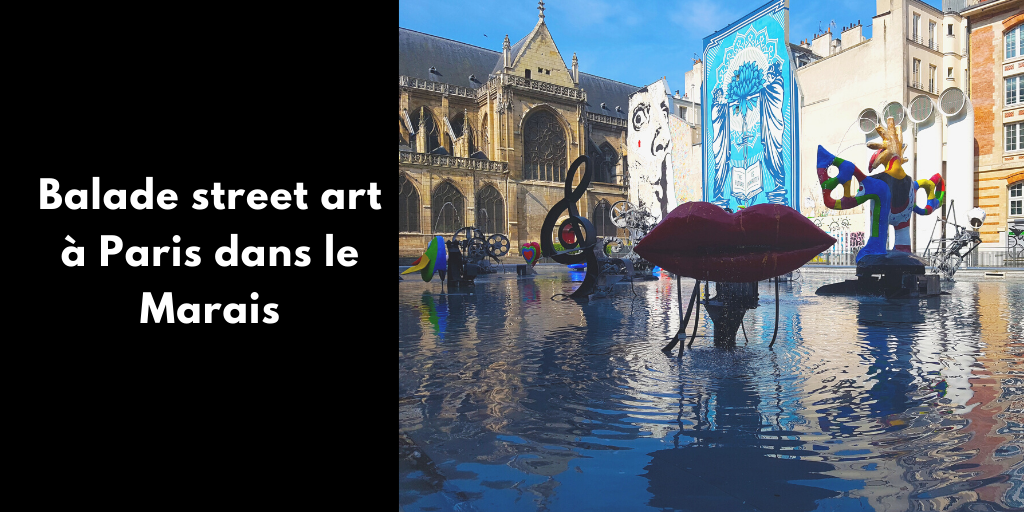 Balade street art à Paris dans le Marais