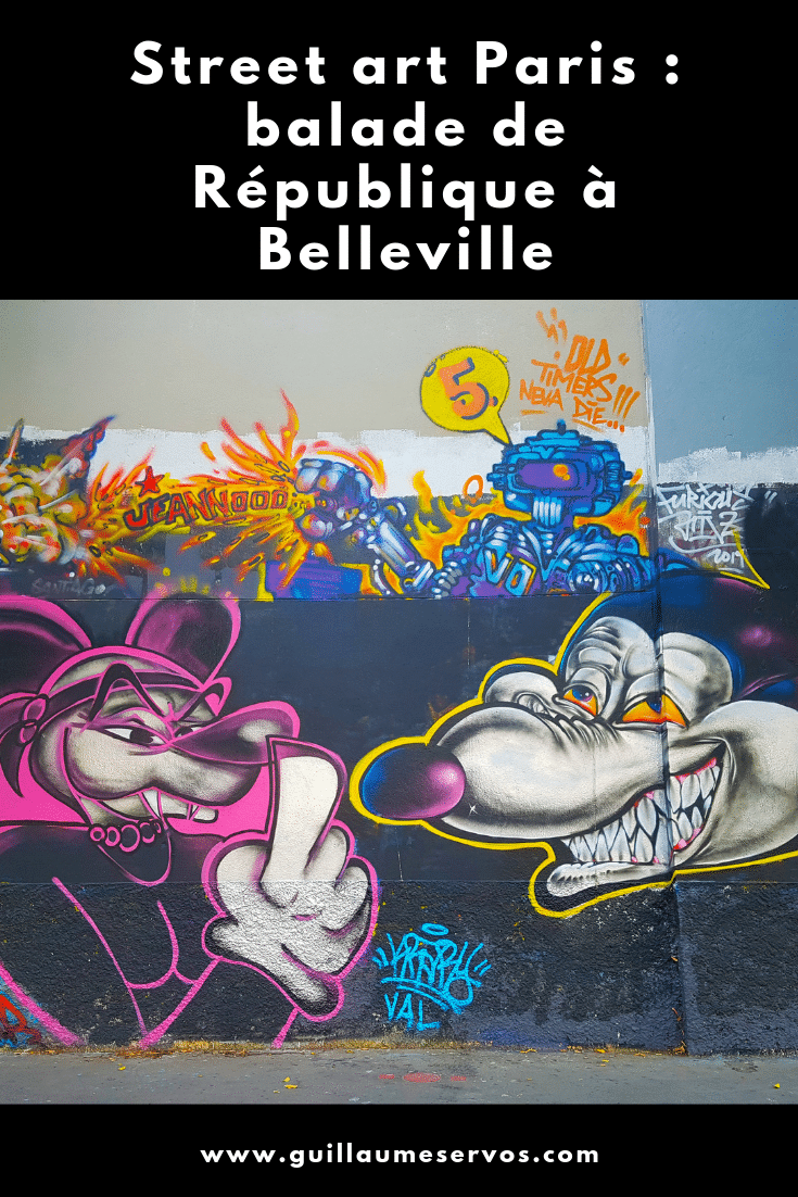 Balade street art à Paris entre République et Belleville