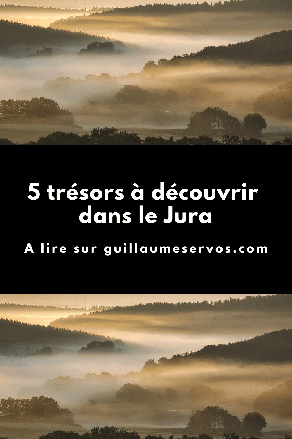 5 trésors à découvrir dans le Jura