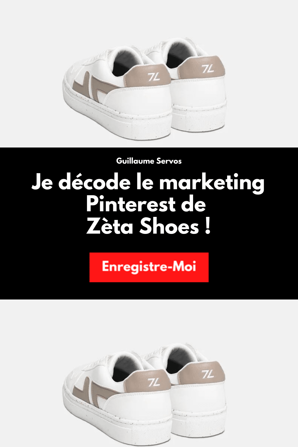 Je décode le marketing Pinterest de Zèta Shoes